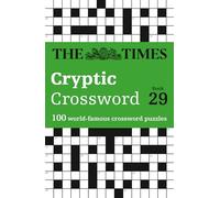 The Times Cryptic Crossword Book 29: 100 World-Famous Crossword Puzzles