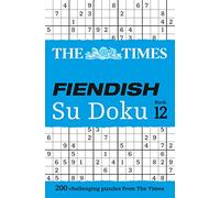 The Times Fiendish Su Doku Book 12