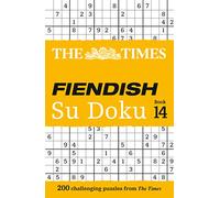 The Times Fiendish Su Doku: Book 14: 200 Challenging Puzzles from the Times