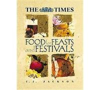 The Times Food for Feasts and Festivals C. J. Jackson (Auteur)