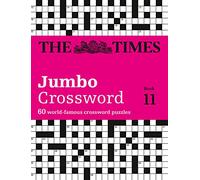 The Times Jumbo Crossword: Book 11: 60 World's famous crossword puzzles.