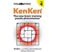 The Times KenKen Book 4 by Compiled by Tetsuya Miyamoto Paperback Book Miyamoto, Tetsuya (Auteur)