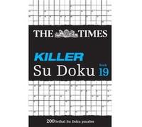 The Times Killer Su Doku Book 19 by The Times Mind Games Paperback Book The Times Mind Games (Auteur)