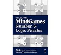 The Times MindGames Number and Logic Puzzles Book 1 The Times Mind Games, (Auteur)