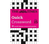 The Times Quick Crossword Book 15 by The Times Mind Games Paperback Book Unknown (Auteur)
