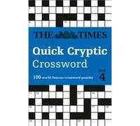 The Times Quick Cryptic Crossword Book 4