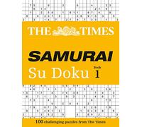 THE TIMES SAMURAI SU DOKU: 100 Puzzles including super difficult
