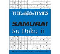The Times Samurai Su Doku 11: 100 Extreme Puzzles for the Fearless Su Doku Warrior
