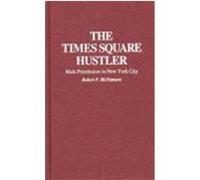 The Times Square Hustler Robert P. McNamara (Auteur)
