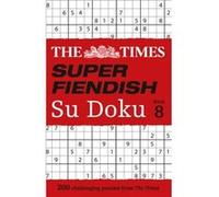 The Times Super Fiendish Su Doku Book 8 by The Times Mind Games Paperback Book The Times Mind Games (Auteur)