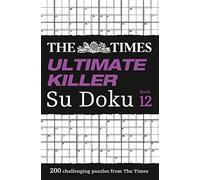 The Times Mind Games – The Times Ultimate Killer Su Doku: Book 12 – Broché