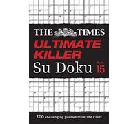 The Times Mind Games – The Times Ultimate Killer Su Doku Book 15 – Broché