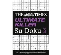The Times Mind Games – The Times Ultimate Killer Su Doku Book 3 – Broché