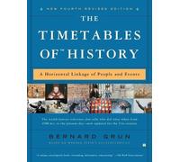 The Timetables of History: A Horizontal Linkage of People and Events [Paperback]
