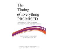 The Timing of Everything Promised