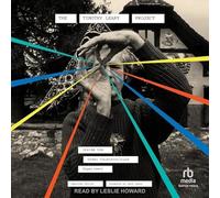 The Timothy Leary Project : Inside the Great Counterculture Experiment