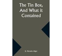 The Tin Box, And What It Contained