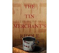 The Tin Merchant’s Riddle