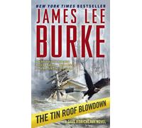 The Tin Roof Blowdown.