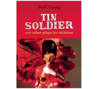 The Tin Soldier And Other Plays