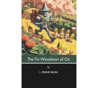 The Tin Woodman of Oz