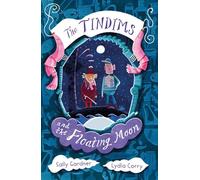 The Tindims and the Floating Moon