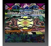 The Tiny Adventurers - Wild-Eyed in The Hinterlands