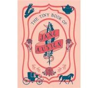 The Tiny Book of Jane Austen by Insight Editions Insight Editions (Auteur)