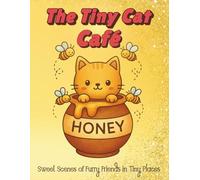 The Tiny Cat Café Coloring Book for Adults and Teens: 40 Adorable Cat Illustrations in Cozy Food-Themed Spaces | Cute, Relaxing, and Whimsical Cat ... Cat Coloring Pages for Calm and Creativity
