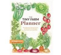 The Tiny Farm Planner by Jill Ragan Paperback Book Jill Ragan (Auteur)