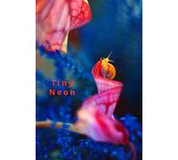 The Tiny Neon: Vibrant Nature Aesthetic Journal : Neon Blue and Pink Macro Photography Notebook