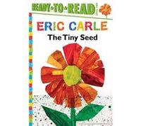 The Tiny Seed by Eric Carle Eric Carle (Auteur)
