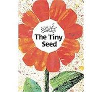 The Tiny Seed, Classic Board Books Eric Carle (Auteur)