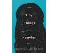 The Tiny Things Are Heavier