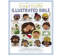 The Tiny Truths Illustrated Bible by Tim Penner Tim Penner (Auteur)