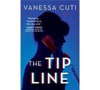 The Tip Line by Vanessa Cuti Vanessa Cuti (Auteur)