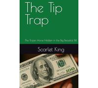 The Tip Trap: The Trojan Horse Hidden in the Big Beautiful Bill