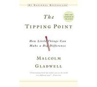 The Tipping Point: How Little Things Can Make a Big Difference