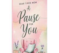 The Tired Mom's Survival Journal: 5-Minute Mental Load Relief with Pen Loop & Thick Paper