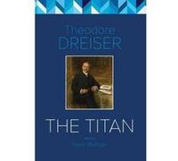 The Titan - [Version Originale] Theodore Dreiser, Roark Mulligan (Auteur)