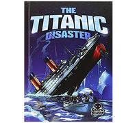The Titanic Disaster