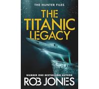 The Titanic Legacy