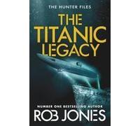 The Titanic Legacy