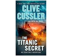 The Titanic Secret