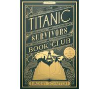 The Titanic Survivors Book Club (MR EXP): A Novel