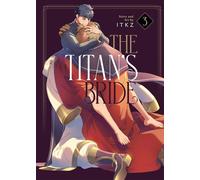 The Titan's Bride Vol. 3 - ITKZ - Seven Seas Entertainment - ebook (ePub illustré) - Livre