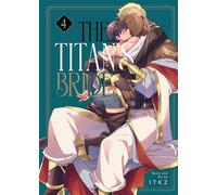 The Titan's Bride Vol. 4 - ITKZ - Seven Seas Entertainment - ebook (ePub illustré) - Livre