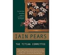 The Titian Committee Iain Pears (Auteur)