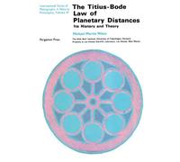 The Titius-Bode Law of Planetary Distances: Its History and Theory