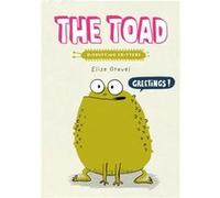 The Toad by Elise Gravel Elise Gravel (Auteur)